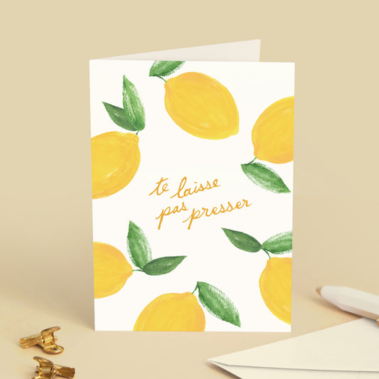 Carte de vœux Citrons "Te laisse pas presser"