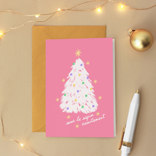 Carte de vœux Noël "Sous le sapin exactement" - Rose
