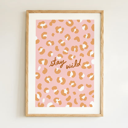 Affiche Motif Léopard "Stay Wild" - Rose