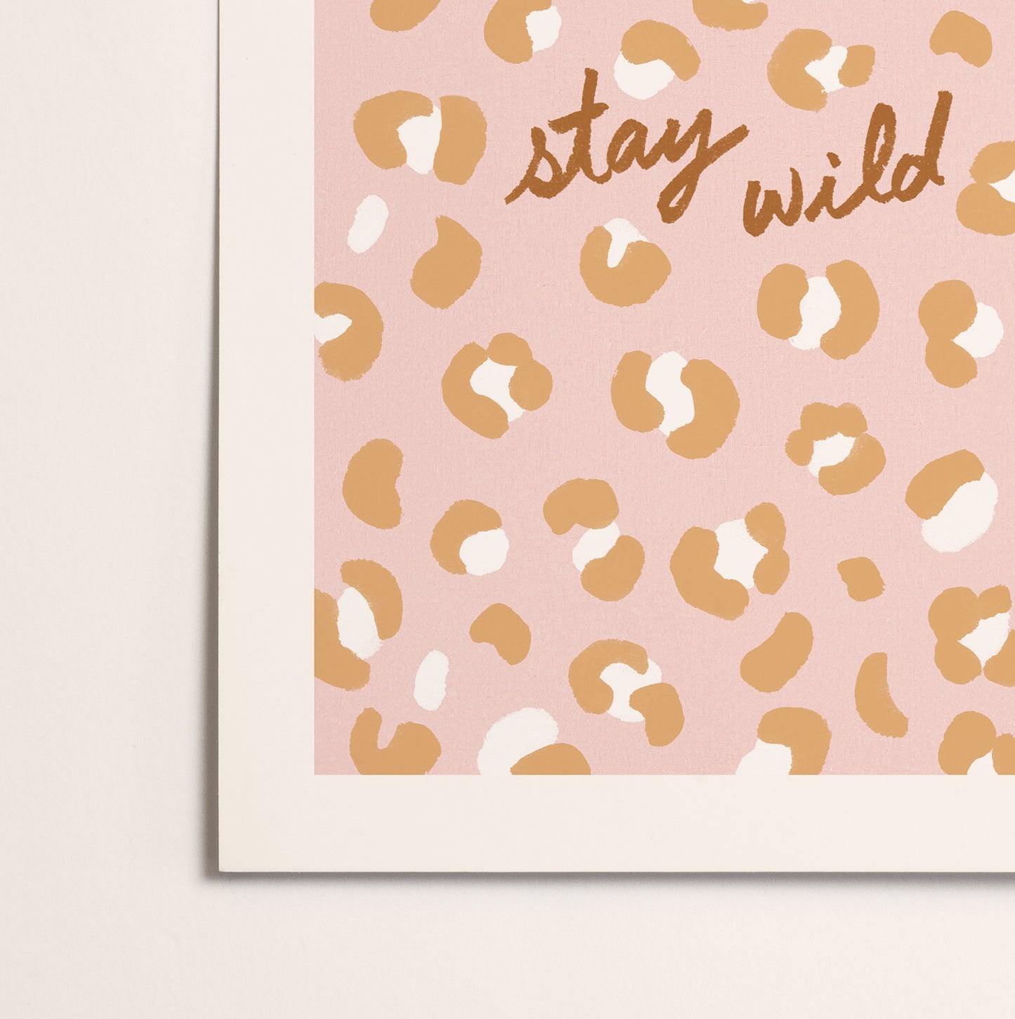 Affiche Motif Léopard "Stay Wild" - Rose