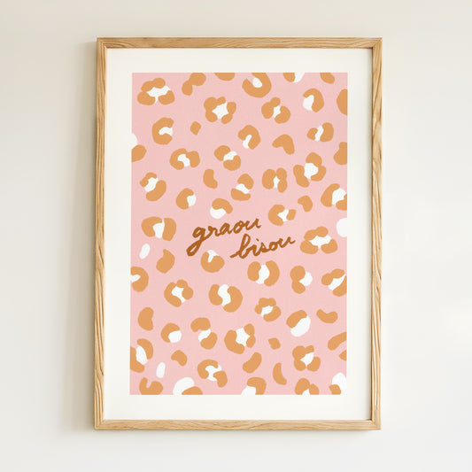 Affiche Motif Léopard "Graou Bisou" - Rose