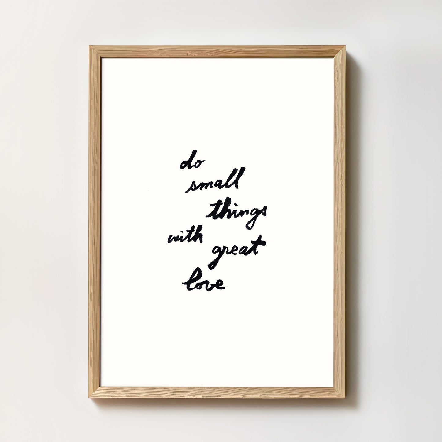 Affiche "Do small things with great love"