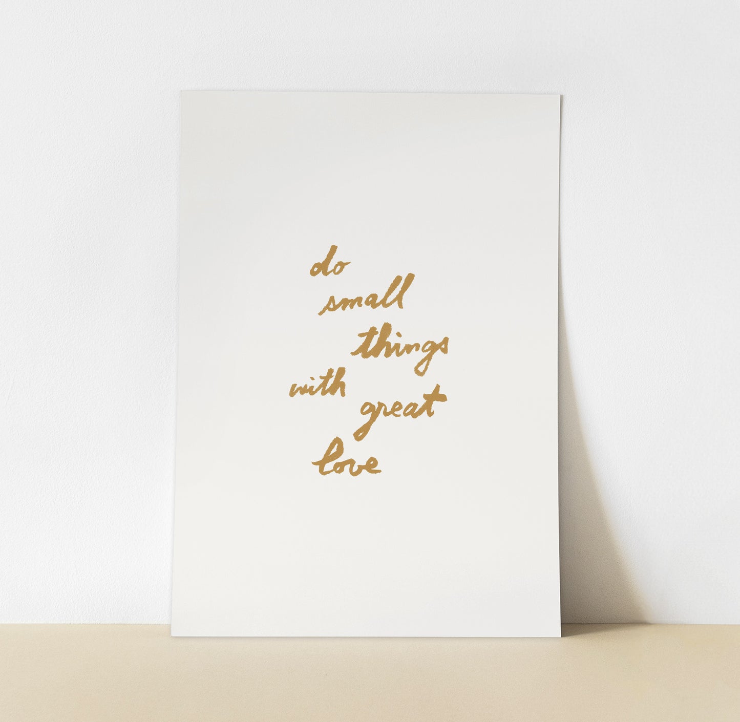 Affiche "Do small things with great love" - Beige