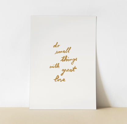 Affiche "Do small things with great love" - Beige