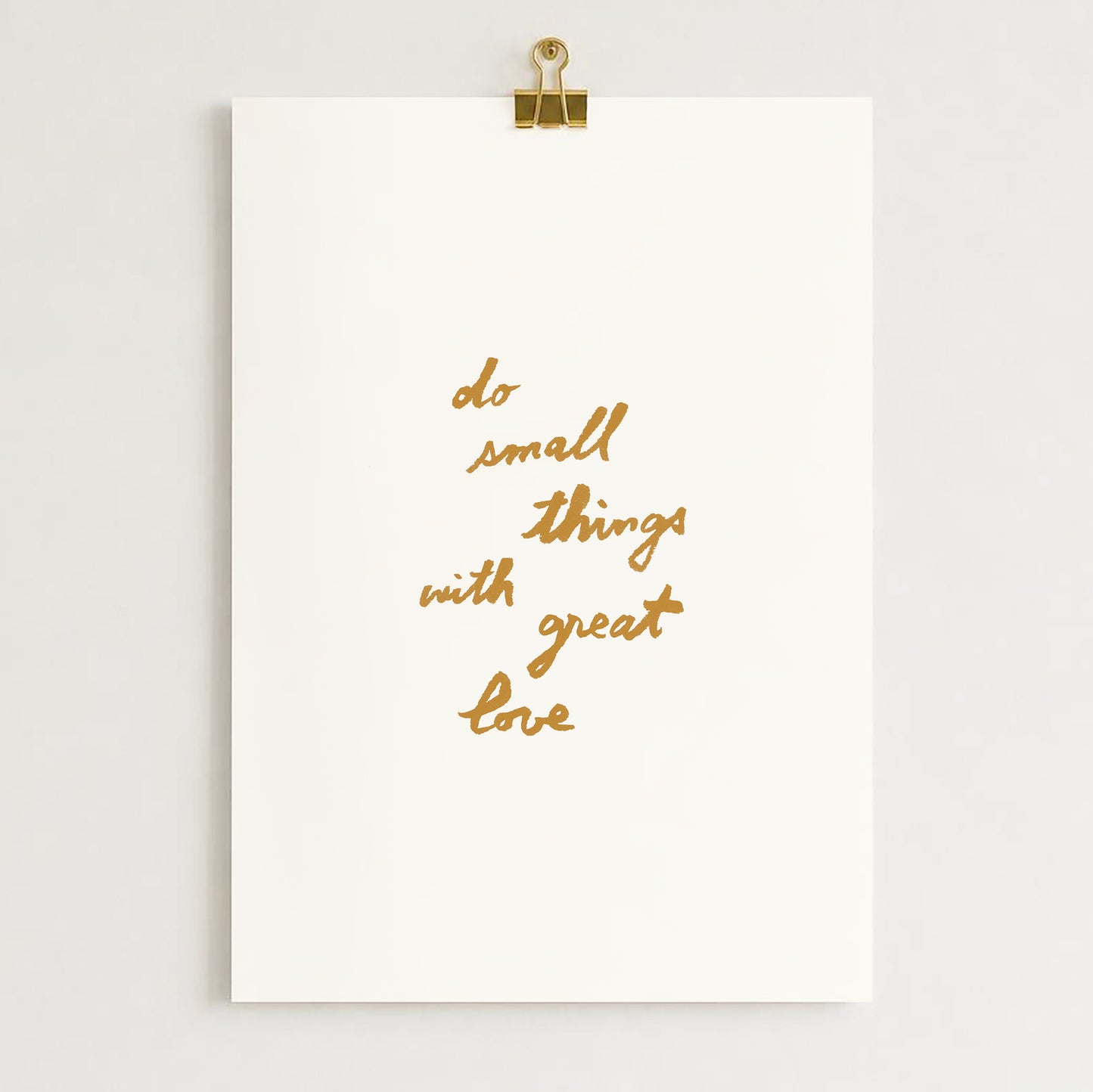 Affiche "Do small things with great love" - Beige