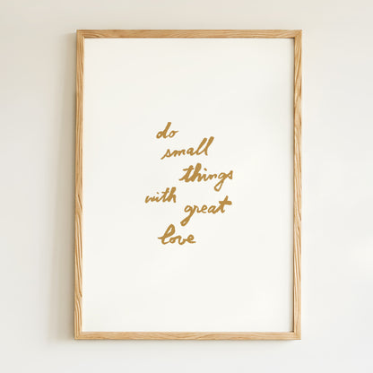 Affiche "Do small things with great love" - Beige