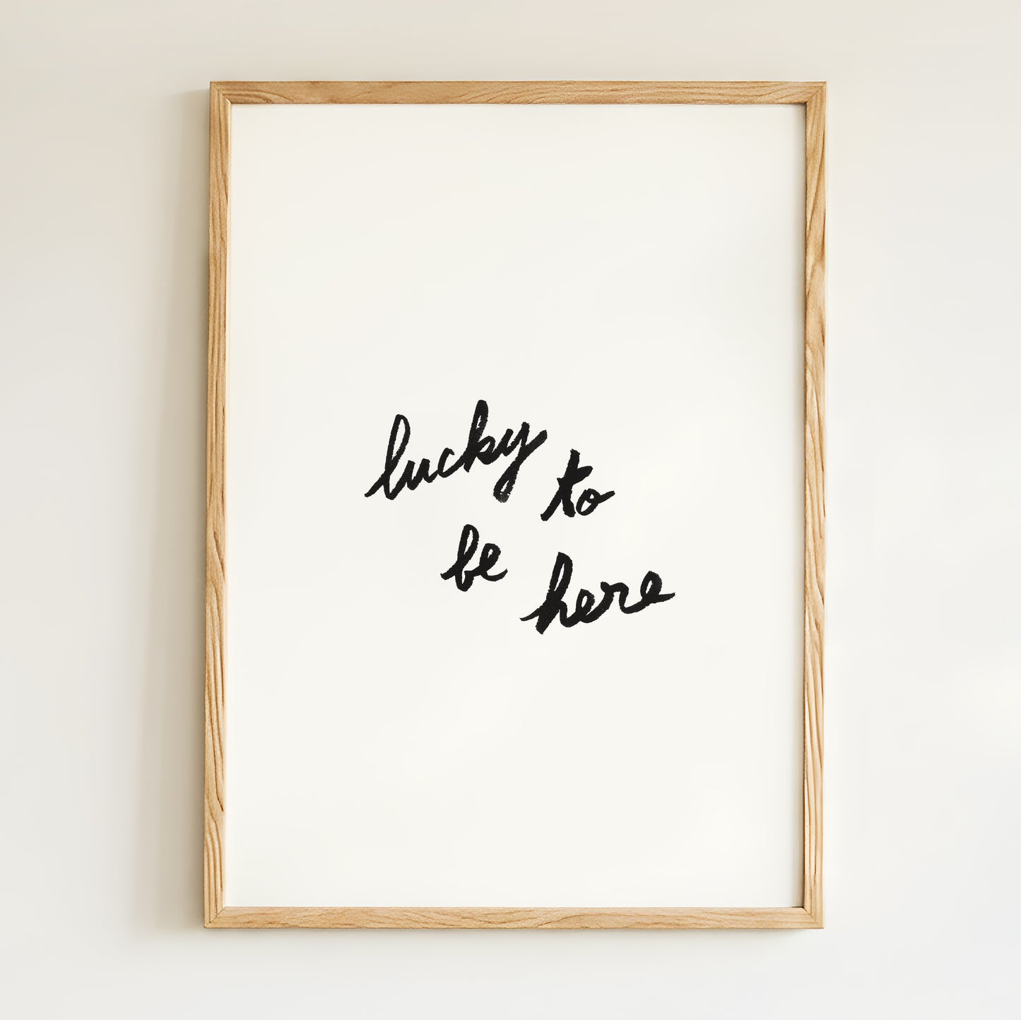 Affiche "Lucky to be here"
