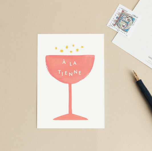Carte d'art "A la tienne" Champagne rosé