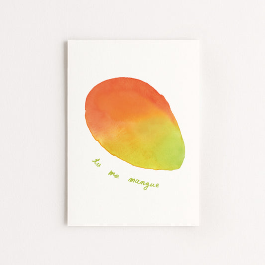 Carte d'art "Tu me mangue"