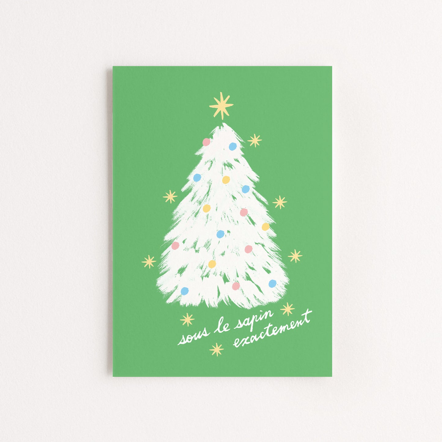 Carte postale Noël "Sous le sapin exactement" - Vert