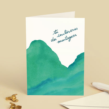 Carte de vœux "Tu soulèveras des montagnes"