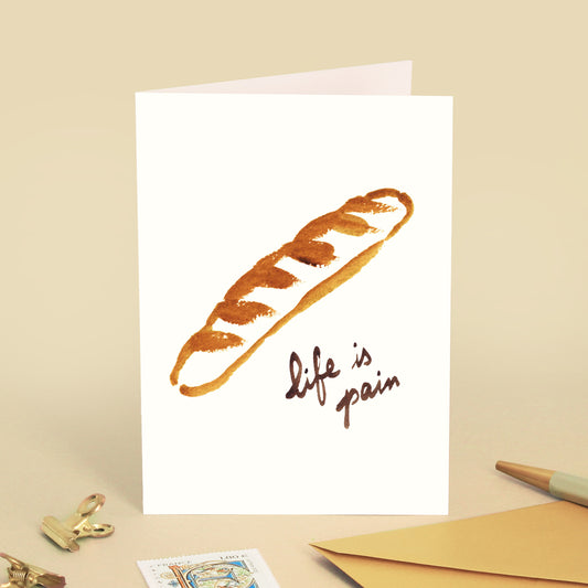 Carte de vœux "Life is Pain"